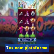 7xx com plataforma